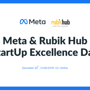 Meta & Rubik Hub StartUp Excellence Day